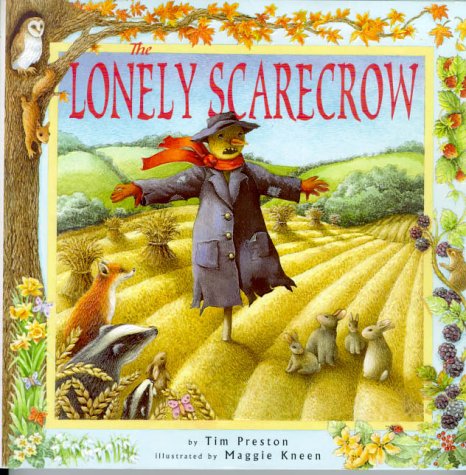 Beispielbild fr The Lonely Scarecrow zum Verkauf von Better World Books: West