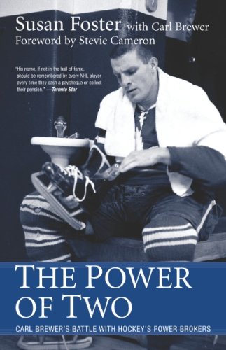 9781551683133: The Power of Two: Carl Brewer's Battle With Hockey's Power Brokers