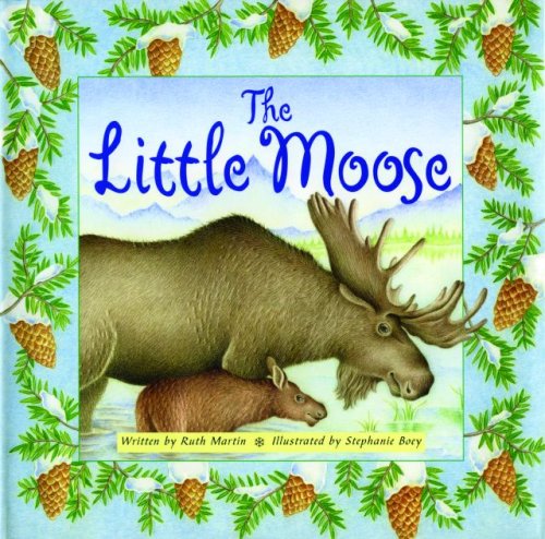 Stock image for Title: The Little Moose for sale by AwesomeBooks
