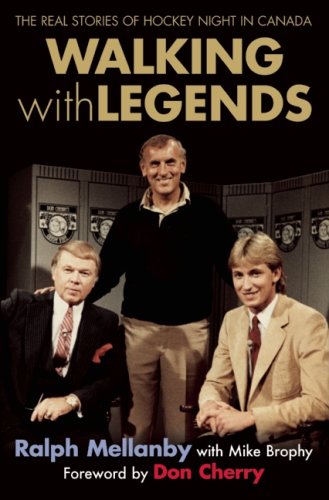 Stock image for Walking with Legends: The Real Stories of Hockey Night in Canada for sale by Your Online Bookstore
