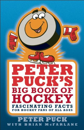 Beispielbild fr Peter Puck's Big Book of Hockey : Fascinating Facts about the World's Fastest Team Sport zum Verkauf von Better World Books