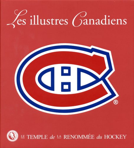 9781551683522: Illustres Canadiens : Le Temple de la Renomme du