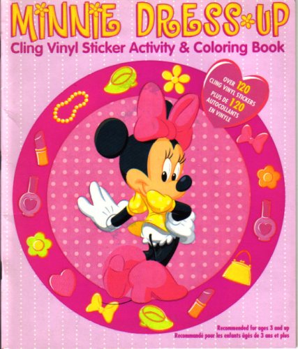 Stock image for Minnie Dress-Up: Cling Vinyl Sticker Activity and Coloring Book for sale by ThriftBooks-Dallas