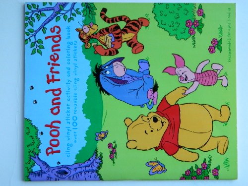 9781551771830: Pooh and Friends: cling vinyl sticker activity and coloring book by A. A. Milne (2001-08-02)
