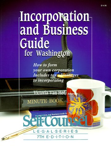 Stock image for Incorporation & Business Guide Washington (Incorporation & Business Guide for Washington) for sale by Bookmonger.Ltd