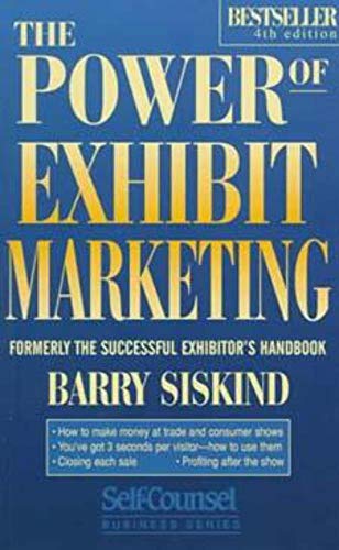 Stock image for The Power of Exhibit Marketing for sale by Mt. Baker Books