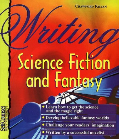 Stock image for Writing Science Fiction and Fantasy (Self-Counsel Writing) for sale by Wonder Book