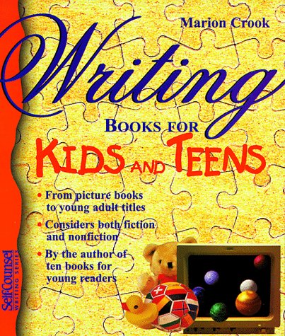 Beispielbild fr Writing Books for Kids and Teens (Self-Counsel Writing) zum Verkauf von Wonder Book