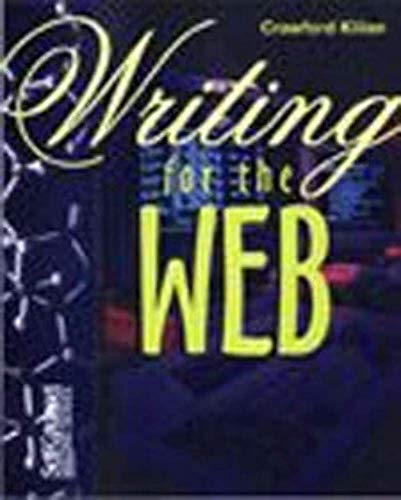 Imagen de archivo de Writing for the Web : Writers' Edition a la venta por Better World Books