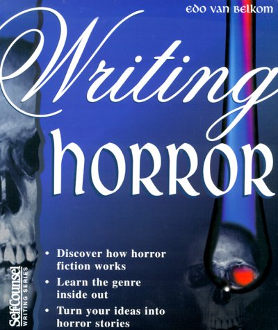 Imagen de archivo de Writing Horror (Self-Counsel Writing) a la venta por HPB-Red
