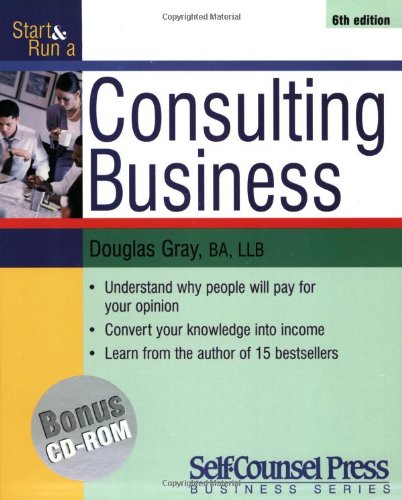 9781551803968: Start and Run a Consulting Business (Start & Run a Business S.)