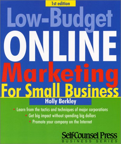 9781551804279: Low Budget On-line Marketing (Self-Counsel Marketing S.)