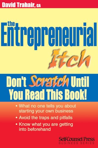 Stock image for The Entrepreneurial Itch: Don't Scratch Until You Read This Book (Business Series) for sale by SecondSale