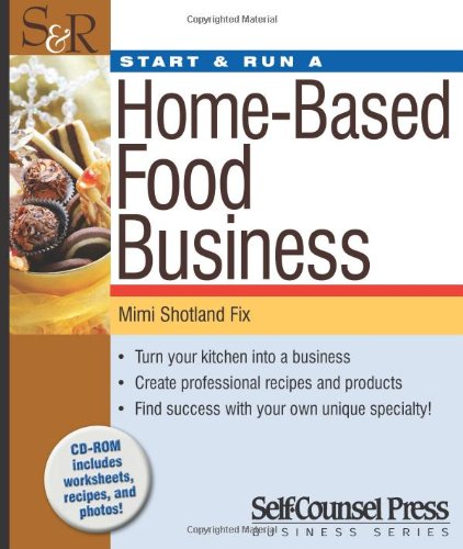 9781551808338: Start and Run a Home-based Food Business (Start & Run ...)