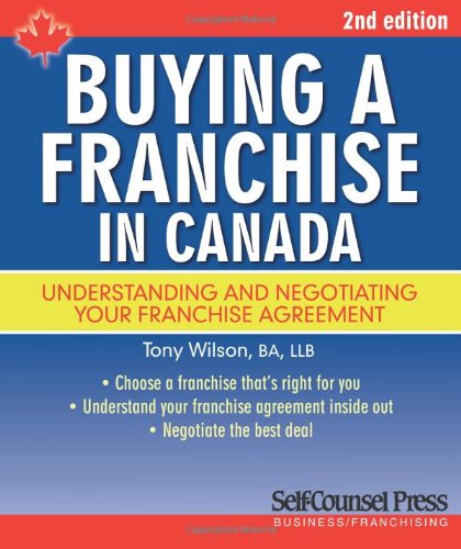 Beispielbild fr Buying a Franchise in Canada zum Verkauf von Better World Books: West