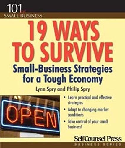 9781551808918: 19 Ways to Survive in a Tough Economy: Small Business Strategies for a Tough Economy (101 for Small Business Series)