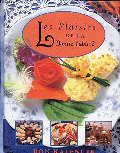 Stock image for Les Plaisirs De La Bonne Table 2 for sale by Ammareal