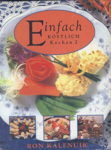 Einfach köstlich kochen 2