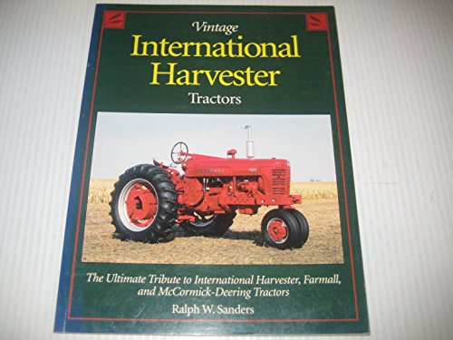 9781551920979: Vintage International Harvester Tractors
