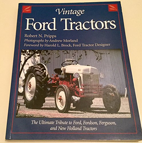 Imagen de archivo de Vintage Ford Tractors a la venta por ThriftBooks-Dallas