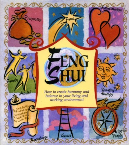 Stock image for Feng Shui: How to Create Harmony and Balance in Your Living and Working Environment for sale by SecondSale