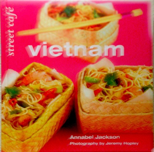 9781551921877: Vietnamese Street Food