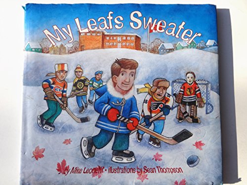 Beispielbild fr My Leafs Sweater zum Verkauf von Better World Books