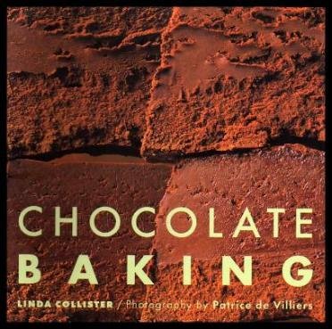 Beispielbild fr Chocolate Baking zum Verkauf von Better World Books: West