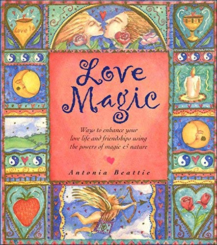 Beispielbild fr Love Magic: Ways to Enhance Your Love Life and Friendships Using the Powers of Magic & Nature zum Verkauf von ThriftBooks-Atlanta