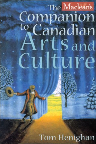Stock image for Maclean's Companion to Canadian Arts and Culture for sale by Booked Experiences Bookstore