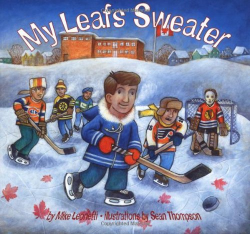 Stock image for My Leafs Sweater (Hockey Heroes Series) for sale by SecondSale