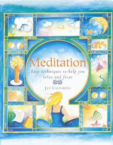 9781551923154: Meditation: Easy Techniques to Help You Relax and Focus