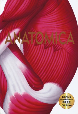 Stock image for Anatomica : The Complete Medical Encyclopedia for sale by Irish Booksellers