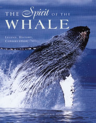 Stock image for The Spirit of the Whale - Ledgend, history, Conservation for sale by Jen's Books