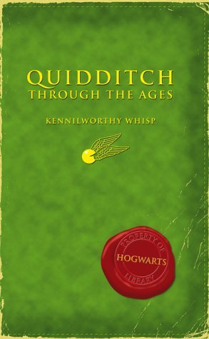 9781551924540: QUIDDITCH THROUGH THE AGES (re: Harry Potter)