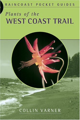 Imagen de archivo de Plants of the West Coast Trail a la venta por Better World Books