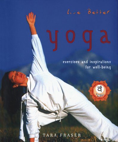 Beispielbild fr Live Better: Yoga zum Verkauf von Better World Books