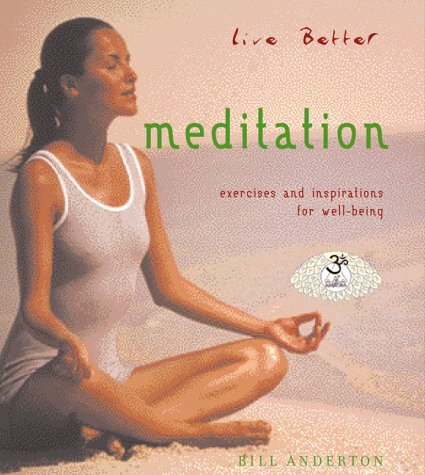 Stock image for Live Better: Meditation for sale by Better World Books: West