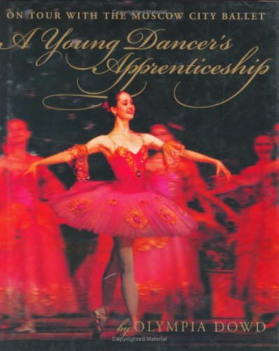 Stock image for Olympia a Young Dancers Odyssey: On Tour with the Moscow City Ballet for sale by Starx Products