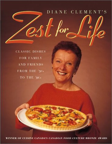 Stock-Bild f�r Zest for Life: Classic Dishes for Family and Friends from the 50's to the 90's