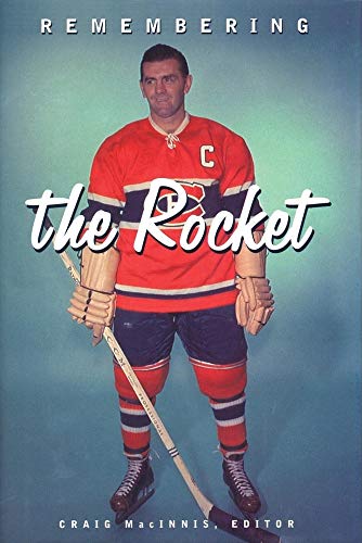 9781551926292: Remembering the Rocket: A Celebration