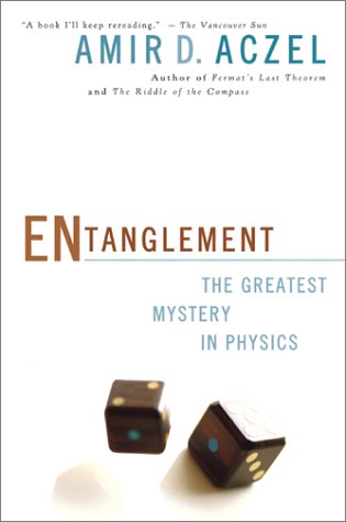9781551926476: Entanglement: The Greatest Mystery in Physics [Paperback] by
