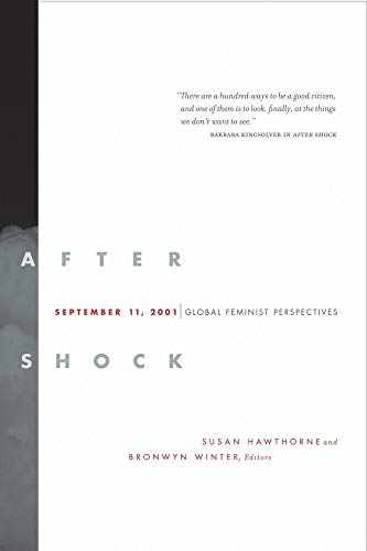 Imagen de archivo de After Shock: September 11, 2001, Global Feminist Perspectives a la venta por Priceless Books