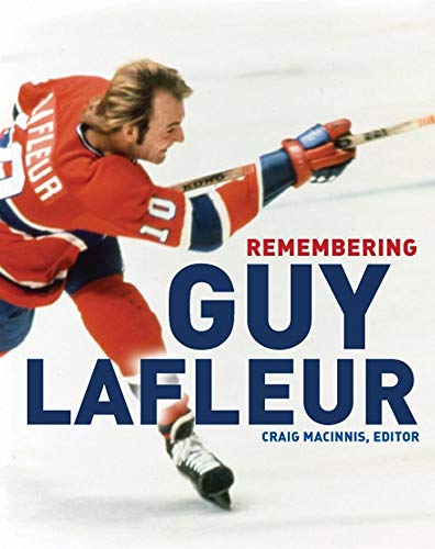 9781551927015: Remembering Guy Lafleur