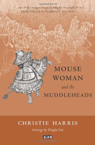 Imagen de archivo de Mouse Woman and the Muddleheads a la venta por ThriftBooks-Atlanta