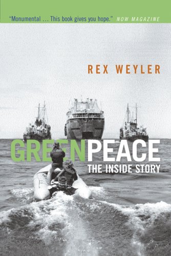 Beispielbild fr Greenpeace : The Inside Story; How a Group of Ecologists, Journalists and Visionaries Changed Our World zum Verkauf von Hourglass Books