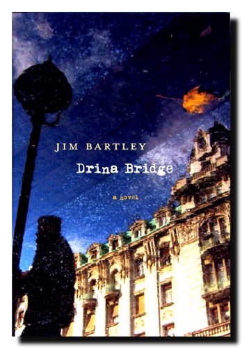 Beispielbild fr Drina Bridge : A Novel zum Verkauf von Better World Books