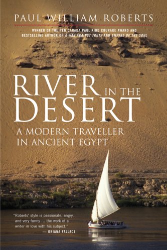 9781551929637: River in the Desert : A Modern Traveller in Ancient Egypt [Paperback] by