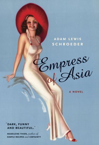 Beispielbild fr Empress of Asia : A Novel zum Verkauf von A Good Read