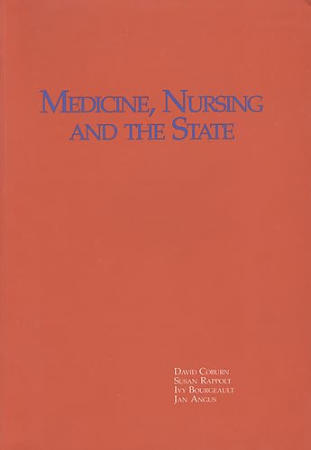 Stock image for Medicine, Nursing and the State in a Changing Political Economy for sale by HPB-Red